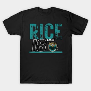 Rice is Life! T-Shirt